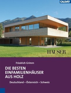 Die besten Einfamilienhäuser aus Holz - Grimm, Friedrich