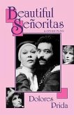 Beautiful Seoritas & Other Plays