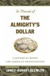In Pursuit of the Almighty's Dollar - Bild 1