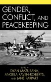 Gender, Conflict, and Peacekeeping