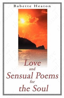 Love and Sensual Poems for the Soul