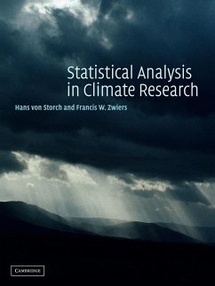 Statistical Analysis in Climate Research - Storch, Hans Von; Storch, H. V.; Zwiers, Francis W.