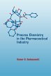 Process Chemistry in the Pharmaceutical... - Bild 1