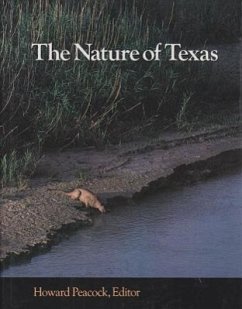 The Nature of Texas: A Feast of Native Beauty from Texas Highways Magazine