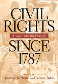 Civil Rights Since 1787: A Reader on the Black Struggle