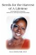 Seeds for the Harvest of A Lifetime - Bild 1