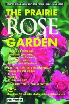 Prairie Rose Garden - Mather, Jan