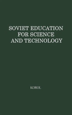 Soviet Education for Science and Technology - Korol, Alexander G.; Unknown