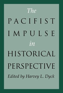 The Pacifist Impulse in Historical Perspective