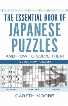 The Essential Book of Japanese Puzzles and How to Solve Them - Moore, Gareth