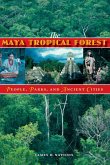 The Maya Tropical Forest