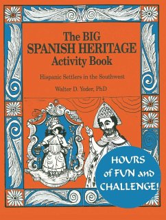 The Big Spanish Heritage Activity Book - Yoder, Walter D.