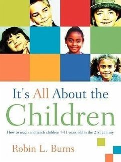 It's All About the Children - Burns, Robin L.