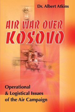 Air War Over Kosovo - Atkins, Albert