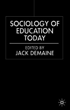 Sociology of Education Today - Demaine, Jack