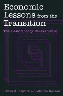 Economic Lessons from the Transition - Kazmer, Daniel R; Konrad, Michele