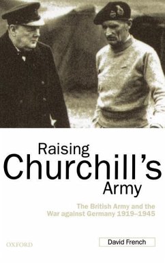 Raising Churchill's Army - French, David