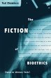 The Fiction of Bioethics - Bild 1