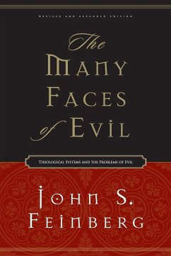 The Many Faces of Evil - Feinberg, John S