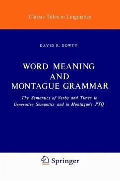 Word Meaning and Montague Grammar - Dowty, D. R.