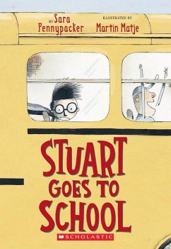 Stuart Goes to School - Pennypacker, Sara