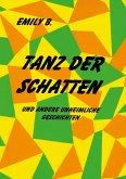 Tanz der Schatten