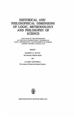 Historical and Philosophical Dimensions of Logic, Methodology and Philosophy of Science - Butts, Robert E. / Hintikka, J. (Hgg.)