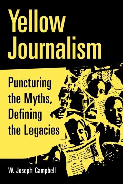 Yellow Journalism - Campbell, W. Joseph