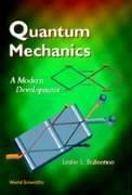 Quantum Mechanics: A Modern Development - Ballentine, Leslie E