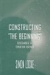 Constructing the Beginning - Bild 1