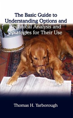The Basic Guide to Understanding Options and Technical Analysis