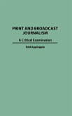 Print and Broadcast Journalism