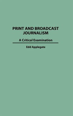 Print and Broadcast Journalism - Applegate, Edd C.