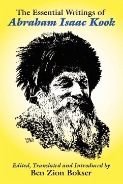 The Essential Writings of Abraham Isaac Kook - Kook, Abraham Isaac