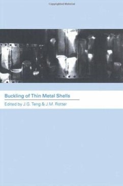 Buckling of Thin Metal Shells - Rotter, J.M. / Teng, J.G. (eds.)