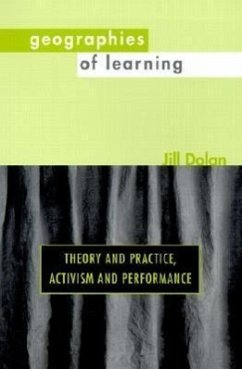 Geographies of Learning - Dolan, Jill