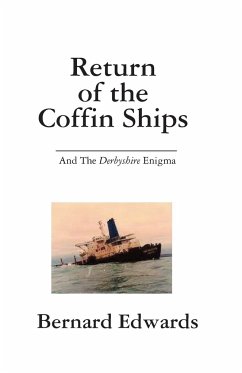 Return of the Coffin Ships-And The Derbyshire Enigma - Edwards, Bernard