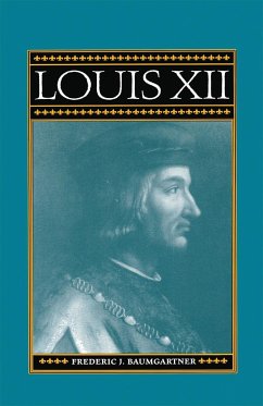 Louis XII - Baumgartner, Frederic J.