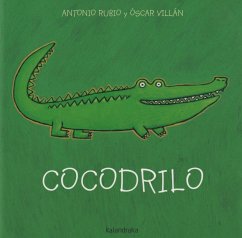 Cocodrilo - Rubio, Antonio; Villán, Óscar