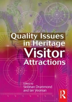 Quality Issues in Heritage Visitor Attractions - Yeoman, Ian