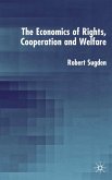 The Economics of Rights, Co-Operation and Welfare