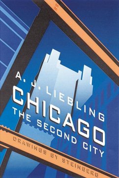 Chicago - Liebling, A J