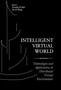 Intelligent Virtual World: Technologies and Applications in Distributed Virtual Environment