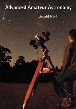 Advanced Amateur Astronomy - North, Gerald