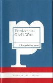Poets of the Civil War: (American Poets Project #15)