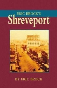 Eric Brock's Shreveport - Brock, Eric