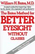 The Bates Method for Better Eyesight... - Bild 1
