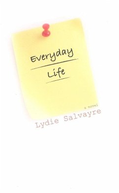 Everyday Life - Salvayre, Lydie