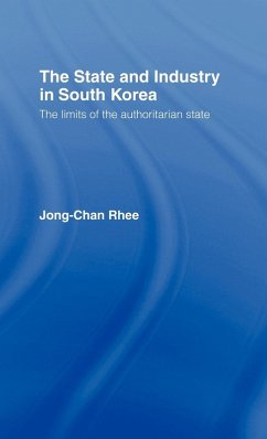 The State and Industry in South Korea - Rhee, Jong-Chan