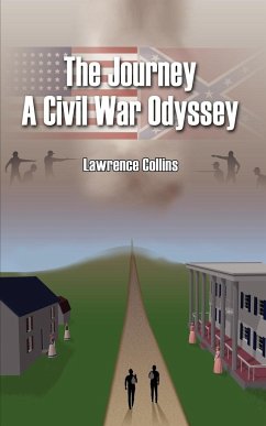 The Journey A Civil War Odyssey - Collins, Lawrence